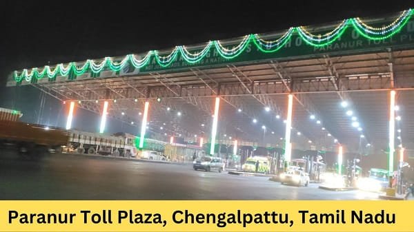 Paranur Toll Plaza, Chengalpattu, Tamil Nadu