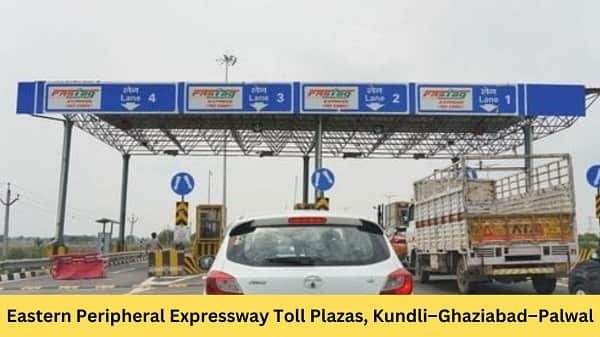 Eastern Peripheral Expressway Toll Plazas, Kundli–Ghaziabad–Palwal