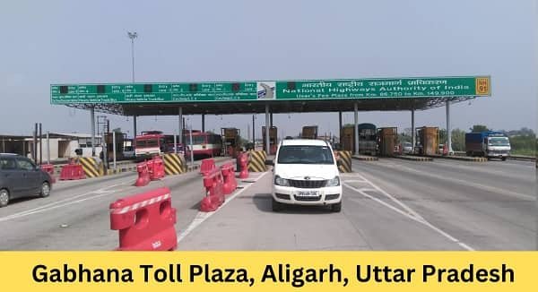 Gabhana Toll Plaza, Aligarh, Uttar Pradesh: Rates, Address, Location, Direction