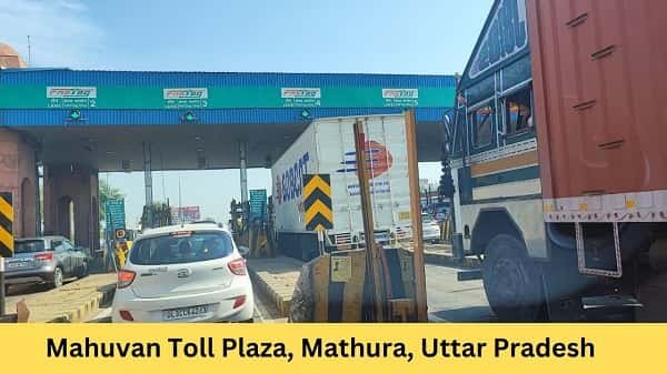 Mahuvan Toll Plaza, Mathura: Rates, Address, Location, Direction