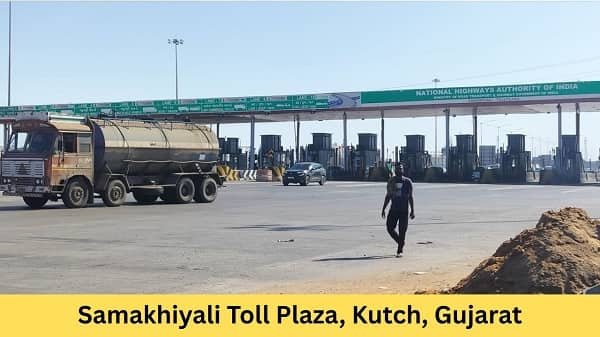Samakhiyali Toll Plaza, Kutch, Gujarat: Rates, Address, Location, Direction