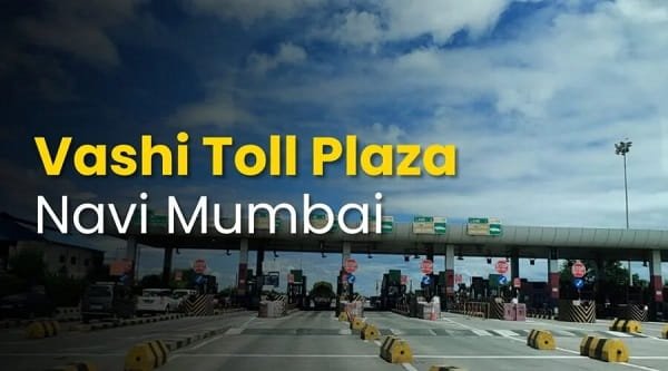 Vashi Toll Plaza, Navi Mumbai
